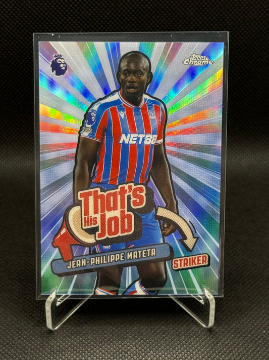Jean-Philippe Mateta – That’s His Job Insert – Topps Chrome