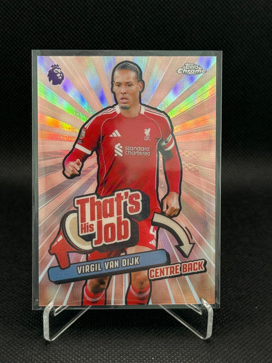 Virgil van Dijk – That’s His Job Insert – Topps Chrome