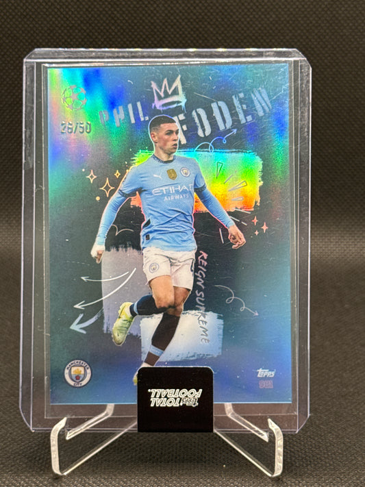 Phil Foden – Reign Supreme 26/50 – Topps Total Football